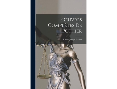 Livro Oeuvres Complètes De Pothier De Robert Joseph Pothier (inglês)