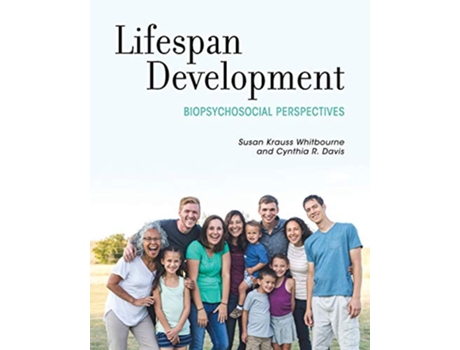 Livro Lifespan Development Biopsychosocial Perspectives de Susan Krauss Whitbourne Cynthia R Davis (Inglês)
