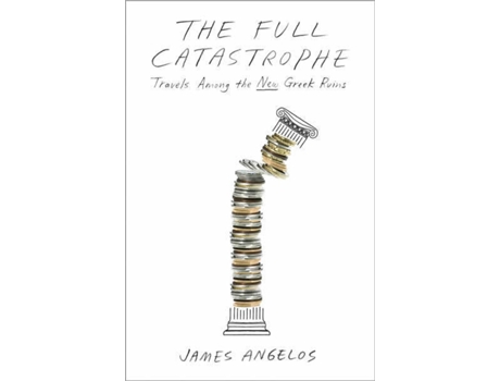 Livro The Full Catastrophe de James Angelos