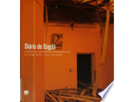 Livro Diário de Bagdá: a Guerra do Iraque Segundo os Bombardeados de Se´rgio. Da´vila, Juca. Varella et al. (Português)