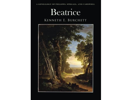 Livro Beatrice A Genealogy of Fellows Stegall and Cardwell de Kenneth E Burchett (Inglês)