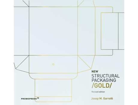 Livro New Structural Packaging;Gold; de Garrofe, Josep M. (Inglês)