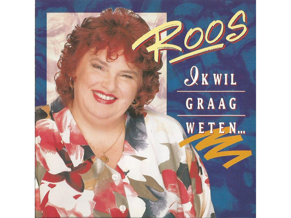 CD Roos - Ik Wil Graag Weten...