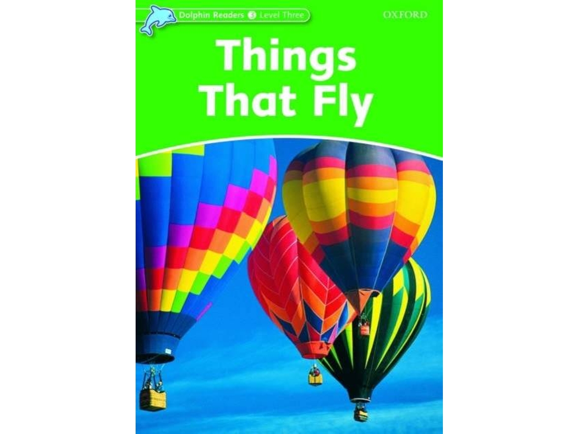 Livro Dolphin Readers Level 3 Things That Fly (Inglês)
