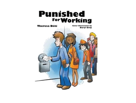 Livro Punished For Working de Theresa Diiti (Inglês)