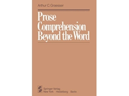 Livro Prose Comprehension Beyond the Word de AC Graesser (Inglês)
