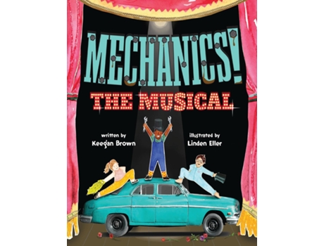 Livro Mechanics! The Musical de Keegan Brown (Inglês)