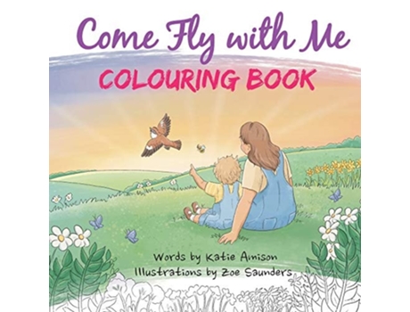 Livro Come Fly With Me Colouring Book De Katie Amison (inglês)