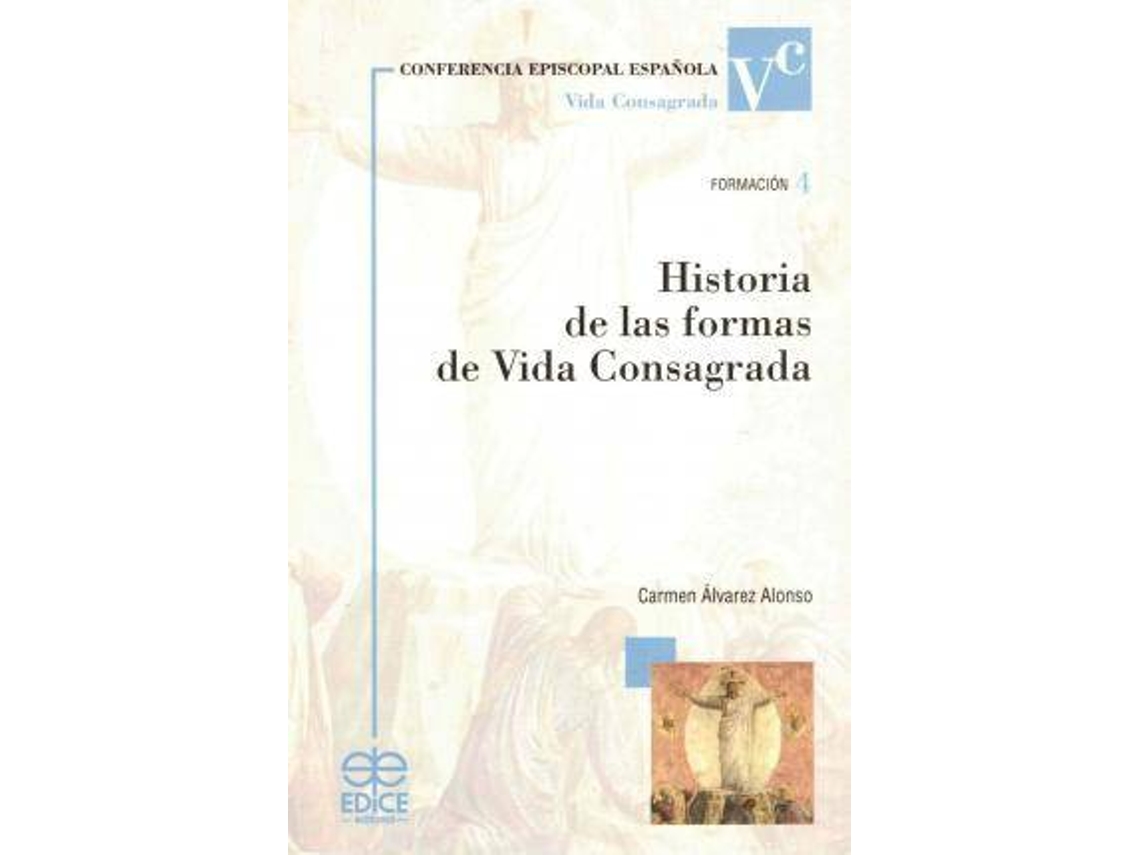 Livro Historia de las formas de vida consagrada de Carmen Álvarez Alonso (Espanhol)