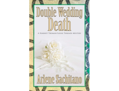 Livro Double Wedding Death De Arlene Sachitano (inglês)