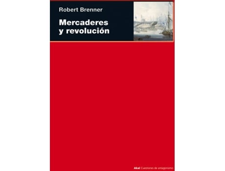 Livro Mercaderes Y Revolución de Robert Brenner