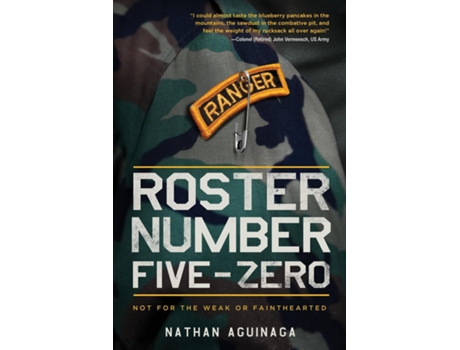 Livro Roster Number Five-zero Not For The Weak Or Fainthearted De Nathan Aguinaga (inglês)