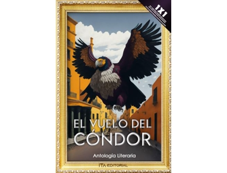 Livro El Vuelo Del Cóndor de Edgar Alfredo Bermeo Van Den Berghe (Espanhol)