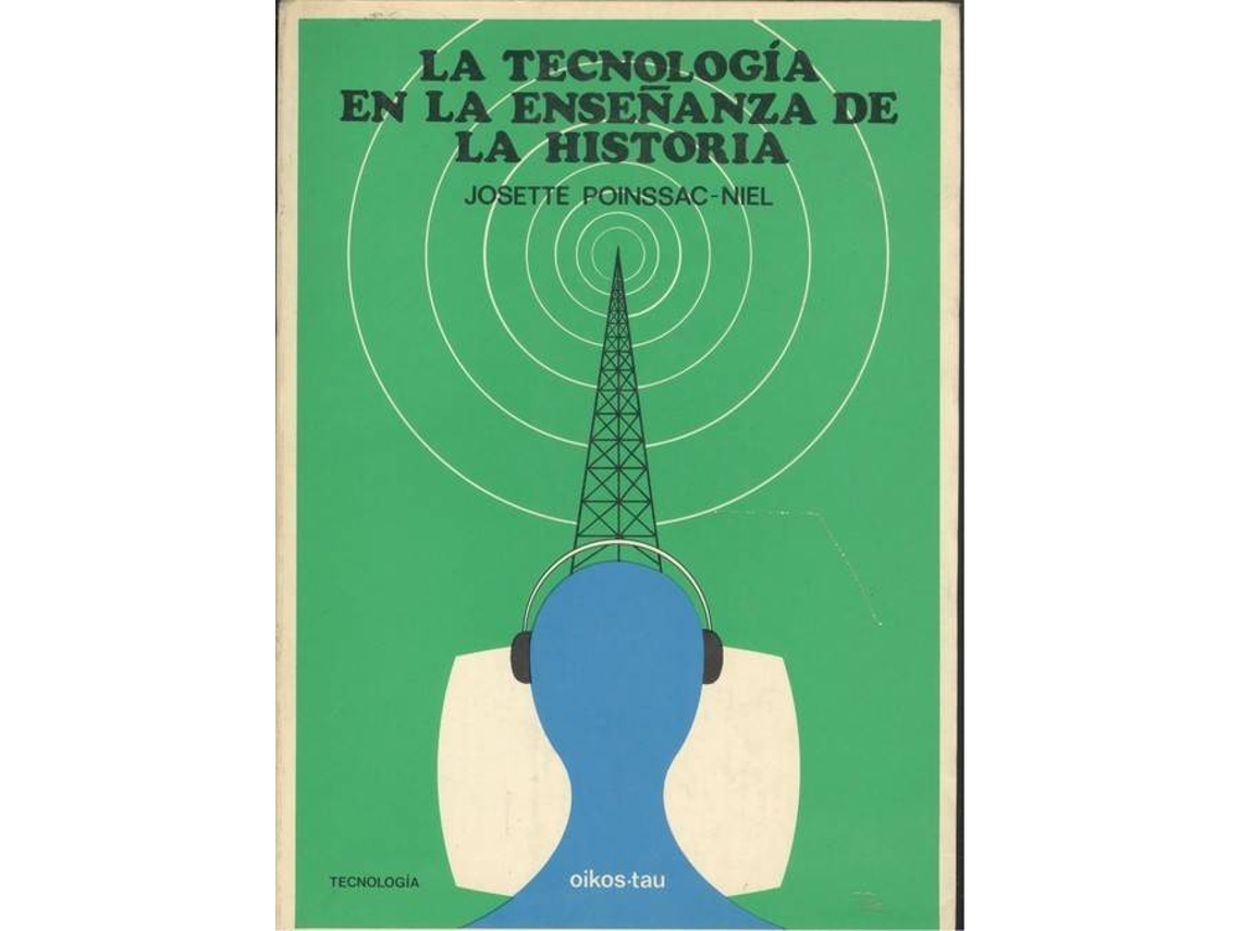 Livro La Tecnologia De La Enseñanza De La Historia de Josette Poinssac-Niel (Espanhol)