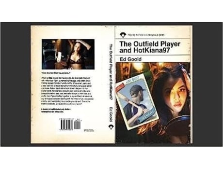 Livro The Outfield Player And Hotkiana97 De Ed Goold (inglês)