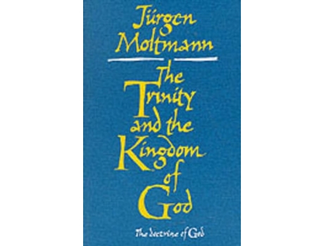 Livro Trinity and the Kingdom of God de Jurgen Moltmann (Inglês)