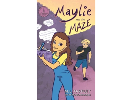 Livro Maylie and the Maze Tales of a Travel Girl de M L Tarpley (Inglês - Capa Dura)