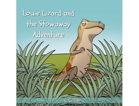 Livro Louie Lizard and the Stowaway Adventure C. Collier (Inglês)
