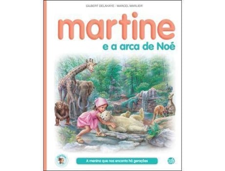 Livro Martine e a Arca de Noé de Gilbert Delahaye