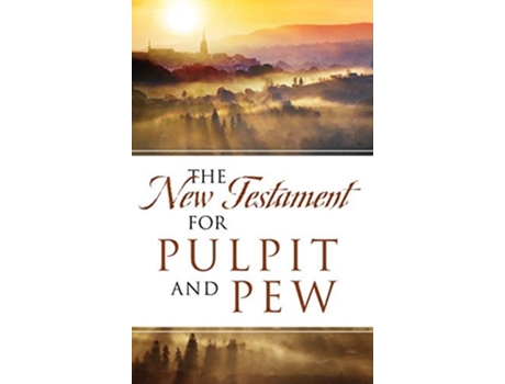Livro The New Testament For Pulpit and Pew de Dean Davis (Inglês - Capa Dura)