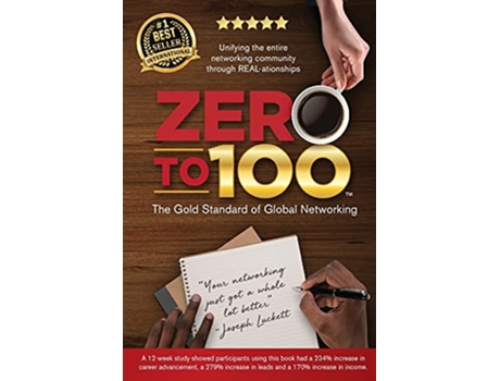 Livro Zero to 100 The Gold Standard of Global Networking de Joseph Luckett (Inglês)