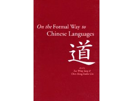 Livro On the Formal Way to Chinese Languages de Sze-Wing Tang (Inglês - Capa Dura)