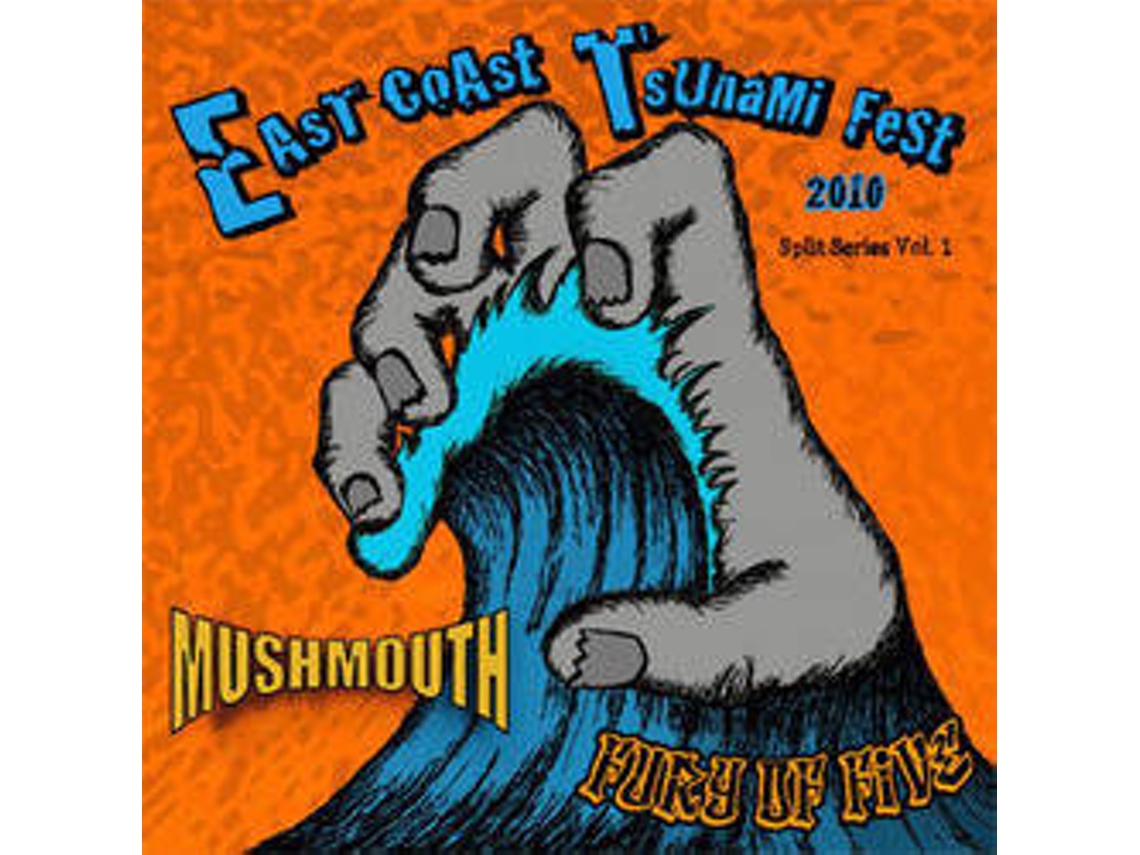 Vinil Mushmouth, Fury Of Five - East Coast Tsunami Fest 2010 Split Series Vol. 1
