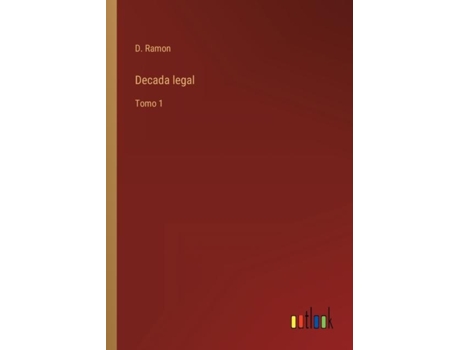 Livro Decada legal:Tomo 1 de D. Ramon ( Inglês )