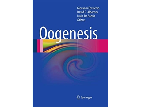 Livro Oogenesis De Giovanni Coticchio, David F Albertini Et Al. (inglês)
