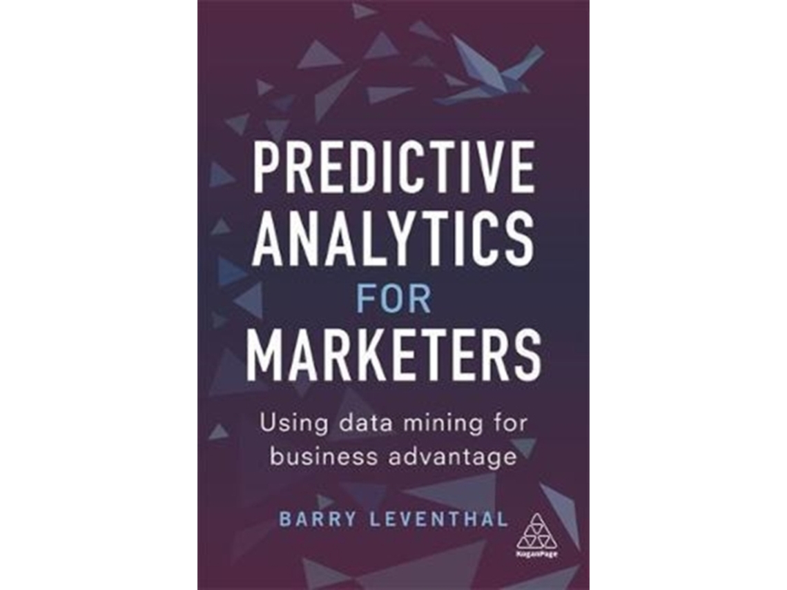 Livro Predictive Analytics for Marketers de Barry Leventhal (Inglês)