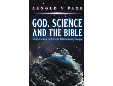 Livro God, Science and the Bible Genuine science confirms the Bibles amazing message de Page, Arnold et al. (Inglês)