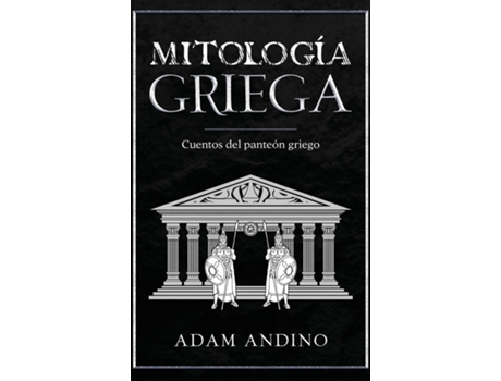 Livro Mitología Griega Cuentos del panteón griego de Adam Andino (Inglês)