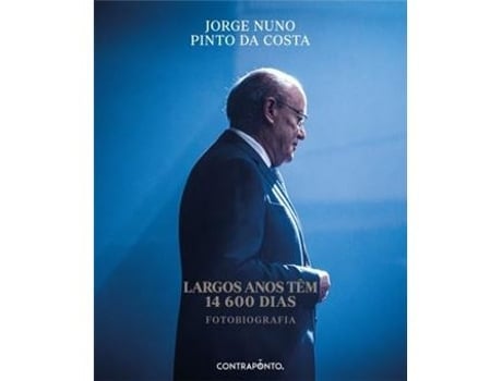 Livro Largos Anos têm 14 600 Dias - Fotobiografia de Jorge Nuno Pinto da Costa (Português)