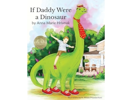 Livro If Daddy Were a Dinosaur de Anna Marie Hrivnak (Inglês)