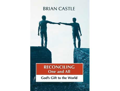 Livro Reconciling One and All de Brian Castle (Inglês)