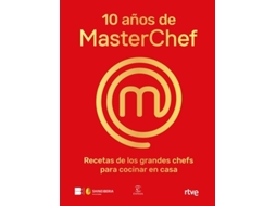 Livro 10 Años De Masterchef de Shine e Rtve