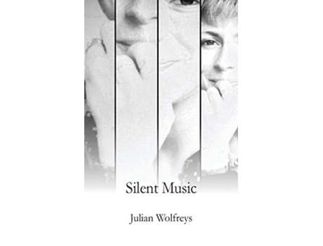 Livro Silent Music De Julian Wolfreys (inglês)