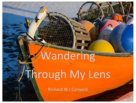 Livro Wandering Through My Lens PEI de Richard W J Conyard (Inglês)