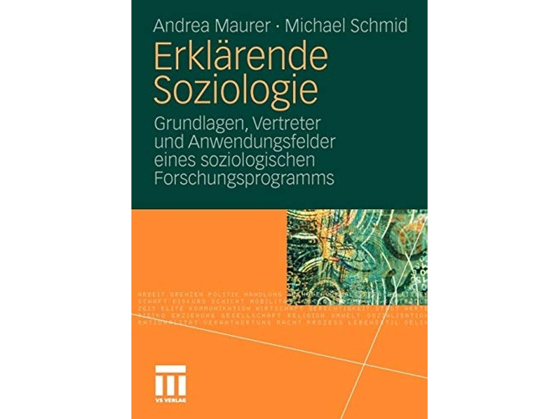 Livro Erklarende Soziologie De Andrea Maurer E Michael Schmid (alemão)
