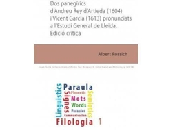 Livro Dos Panegírics DAndreu Rey DArtieda Pronunciats A LEstudi General De Lleida. de Albert Rossich