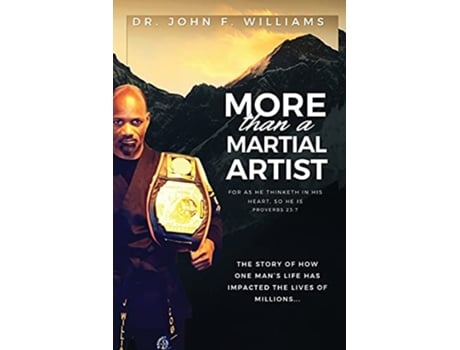 Livro More Than A Martial Artist de John Williams (Inglês)