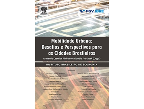 Livro Mobilidade Urbana Desafios e Perspectivas Para as Cidades Brasileiras Em Portuguese do Brasil de Armando Castelar (Português do Brasil)