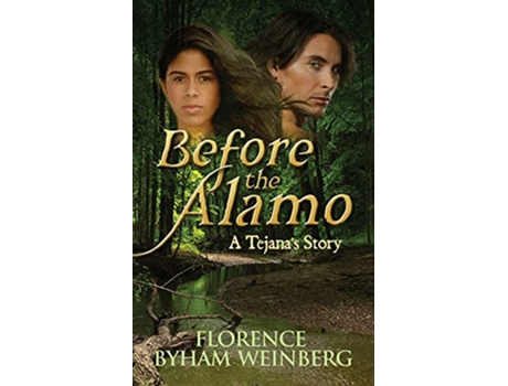 Livro Before the Alamo de Florence Weinberg (Inglês)