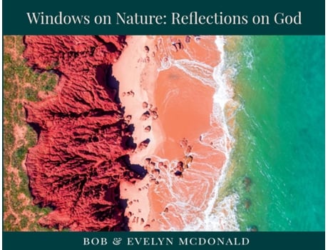 Livro Windows On Nature Reflections On God De Bob Mcdonald (inglês)