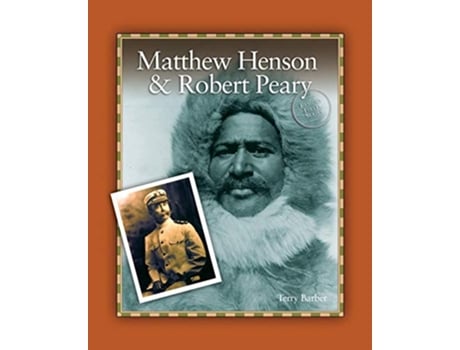 Livro Matthew Henson and Robert Peary Famous Firsts Series de Terry Barber (Inglês)