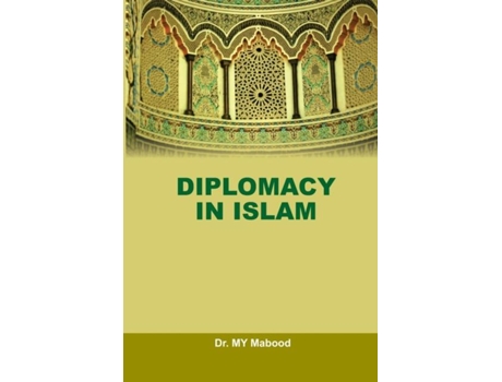 Livro DIPLOMACY IN ISLAM de Dr MY Mabood (Inglês)