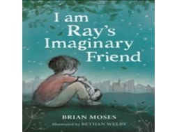 Livro I am Rays Imaginary Friend de Brian Moses (Inglês)