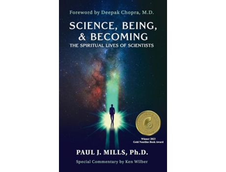 Livro Science, Being, amp Becoming The Spiritual Lives of Scientists de Paul J Mills (Inglês)