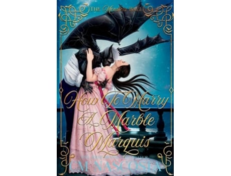 Livro How To Marry A Marble Marquis de CM Nascosta (Inglês)