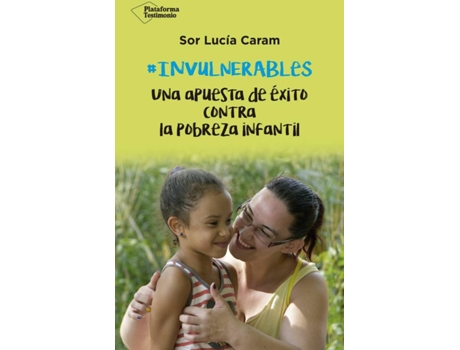 Livro Invulnerables de Lucía Caram (Espanhol)